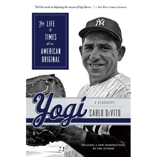 Yogi: The Life & Times of an American Original - Paperback