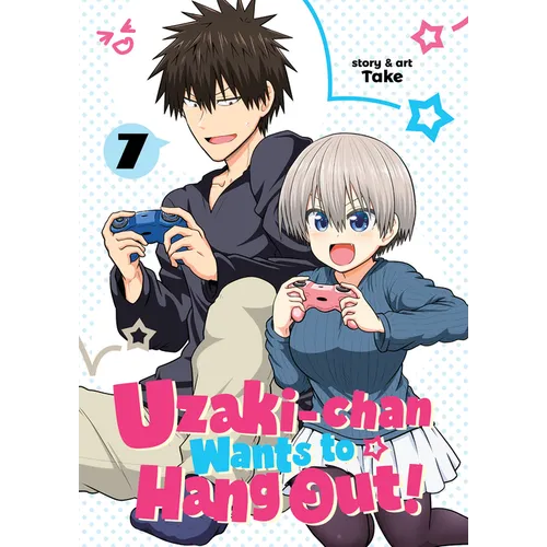 Uzaki-Chan Wants to Hang Out! Vol. 7 - Paperback