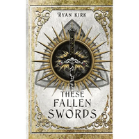 These Fallen Swords