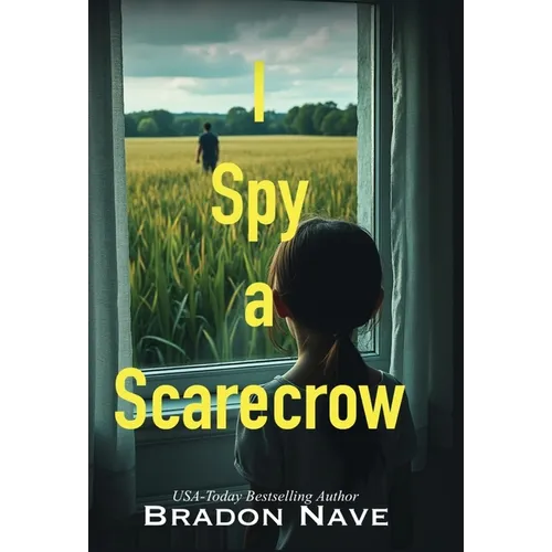 I Spy a Scarecrow - Hardcover