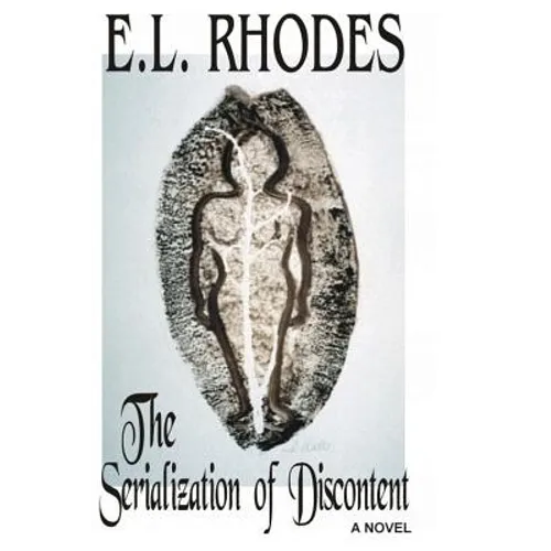 The Serialization of Discontent - Paperback