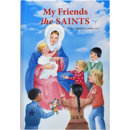 My Friends the Saints - Hardcover
