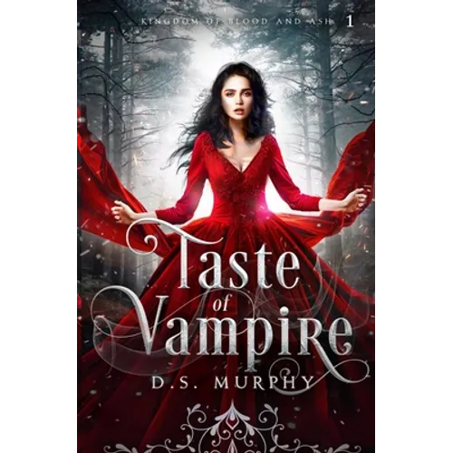 Taste: Vampire Magic: (Kingdom of Blood and Ash) - Paperback