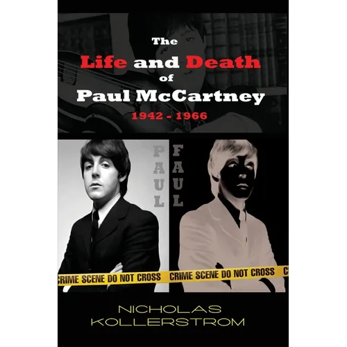 The Life and Death of Paul McCartney 1942 - 1966: A very English Mystery - Paperback