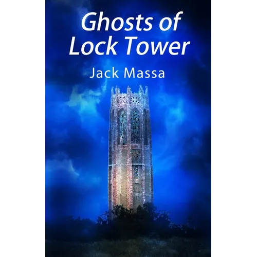 Ghosts of Lock Tower - Paperback