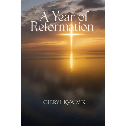 A Year of Reformation - Paperback