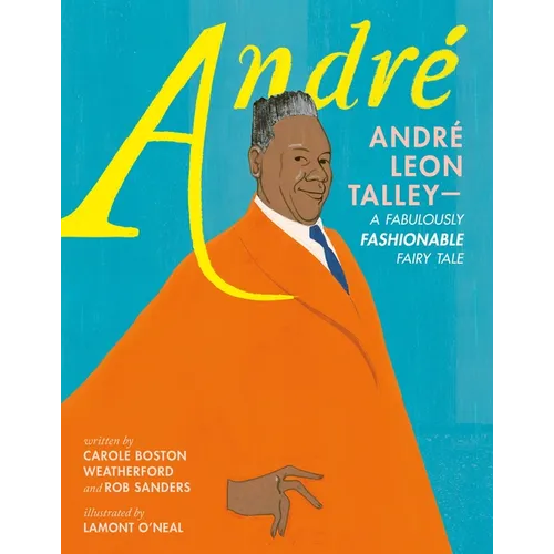 André André Leon Talley--A Fabulously Fashionable Fairy Tale
