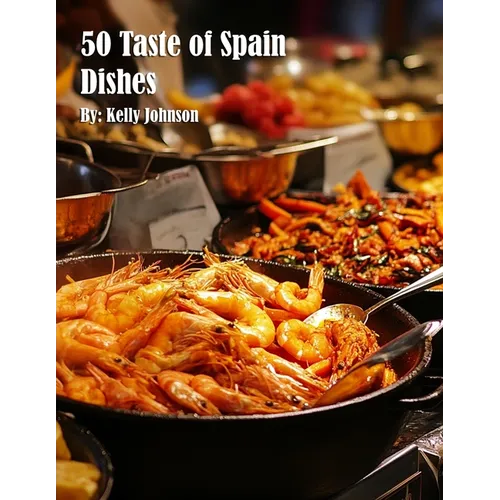 50 Taste of Spain Dishes - Paperback