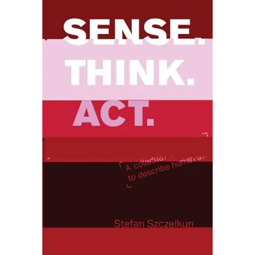 Sense Think ACT: a collection of exercises to describe human abilities