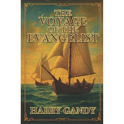The Voyage Of The Evangelist - Paperback
