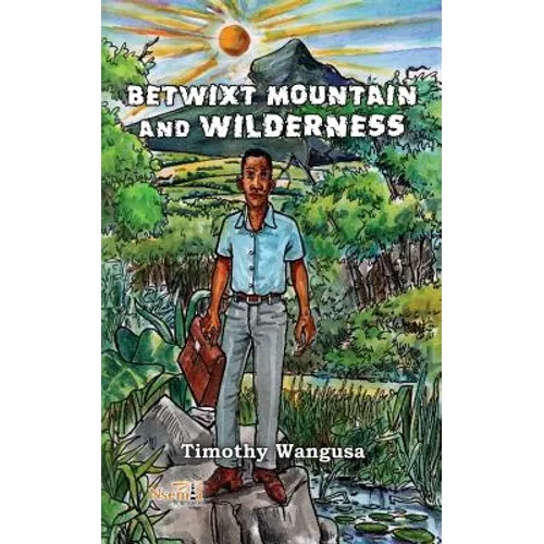 Betwixt Mountain and Wilderness - Paperback