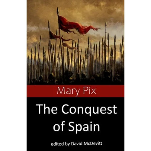 The Conquest of Spain - Paperback