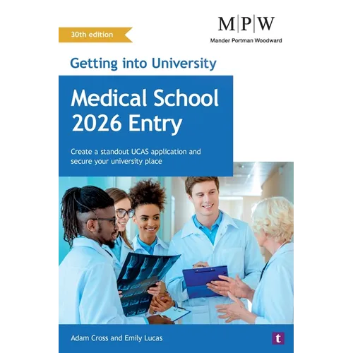 Getting into University: Medical School 2026 Entry - Paperback