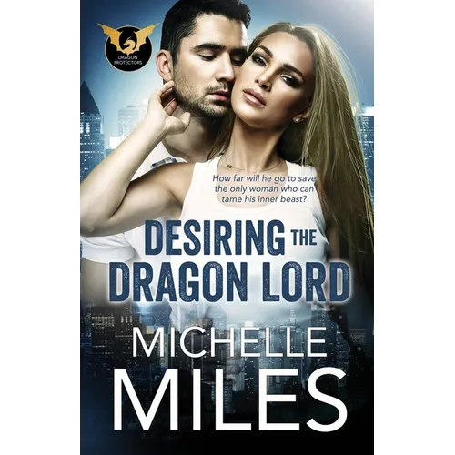 Desiring the Dragon Lord - Paperback