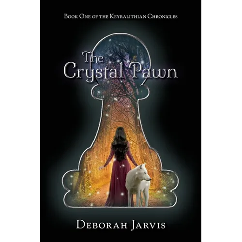 The Crystal Pawn: Book One of the Keyralithian Chronicles - Paperback