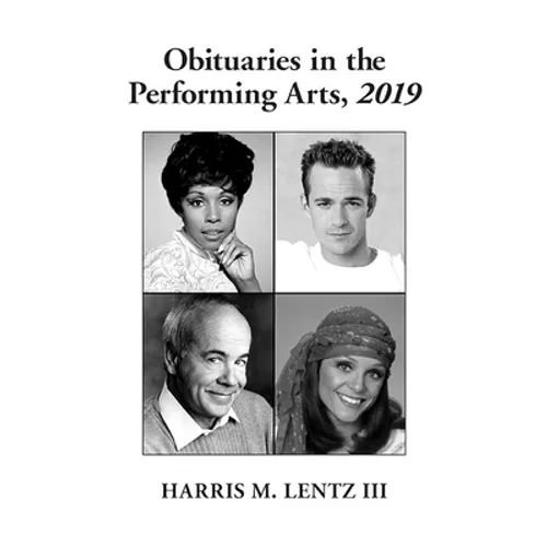 Obituaries in the Performing Arts, 2019 - Paperback