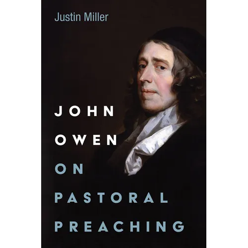 John Owen on Pastoral Preaching - Hardcover
