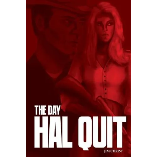 The Day Hal Quit - Paperback