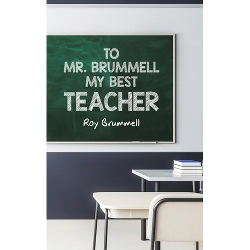 To Mr. Brummell My Best Teacher - Paperback