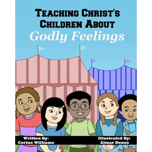 Teaching Christ's Children About Godly Feelings - Paperback