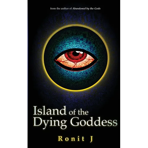 Island of the Dying Goddess: A Horror Grimdark Fantasy Stand Alone - Paperback