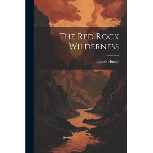 The Red Rock Wilderness - Paperback