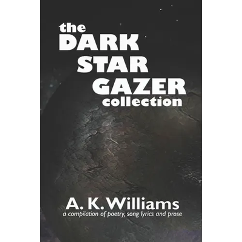 The Dark Star Gazer Collection - Paperback