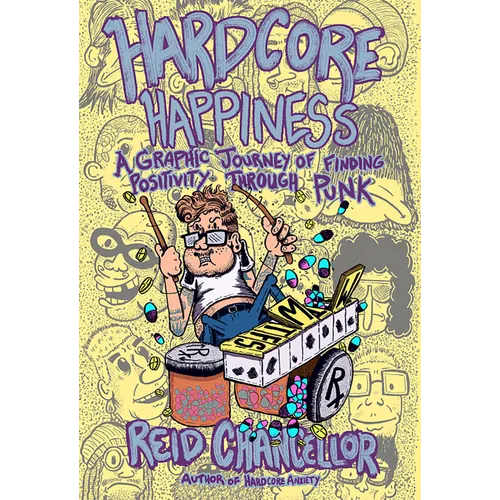 Hardcore Happiness: A Graphic Journey to Find Punk's Positivity - Paperback