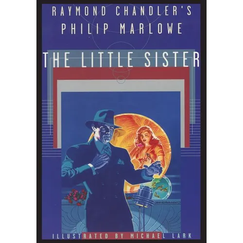 Raymond Chandler's Philip Marlowe, The Little Sister - Paperback