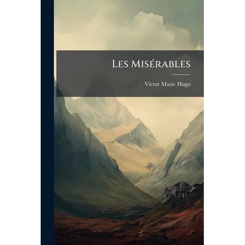 Les MisÃ(c)rables - Paperback