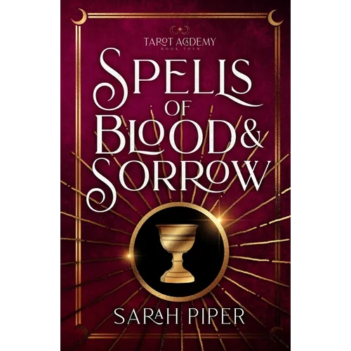 Spells of Blood and Sorrow - Paperback