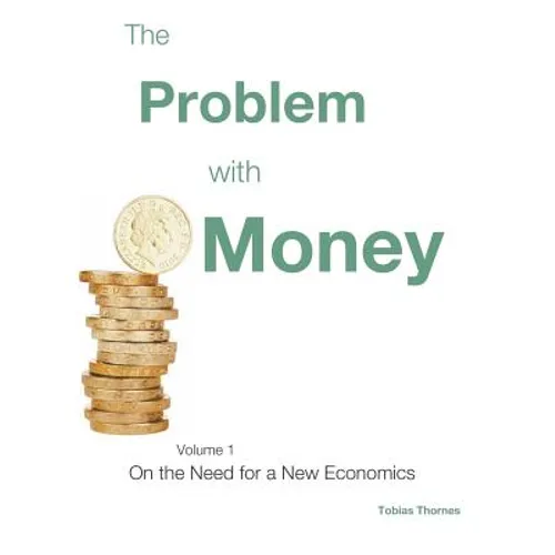 The Problem with Money