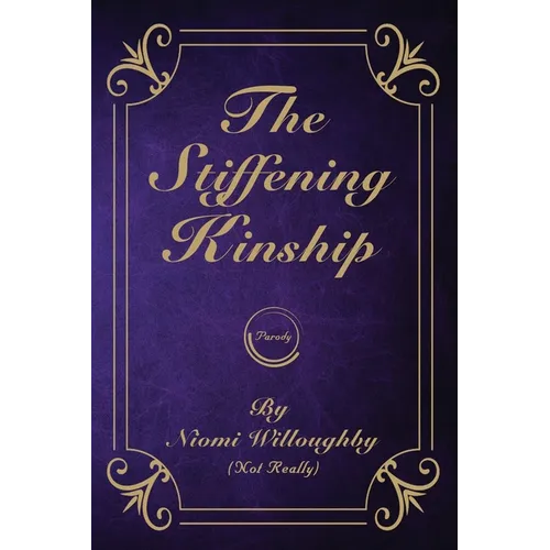 The Stiffening Kinship - Paperback