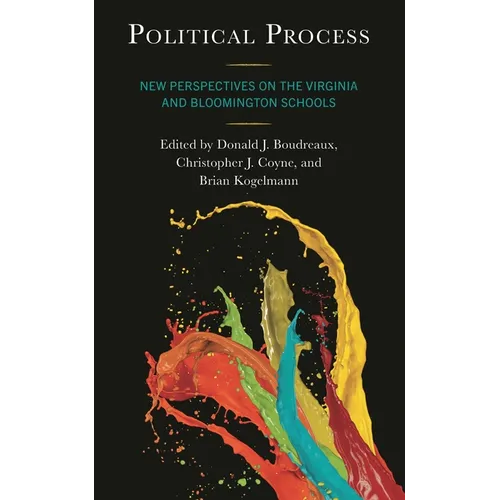 Political Process: New Perspectives on the Virginia and Bloomington Schools - Hardcover