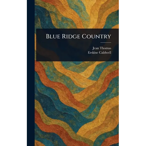 Blue Ridge Country - Hardcover