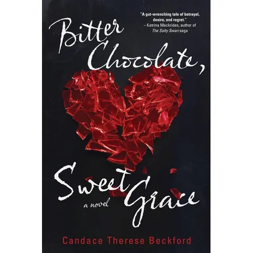 Bitter Chocolate, Sweet Grace - Paperback