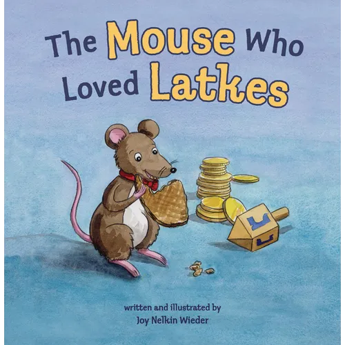 The Mouse Who Loved Latkes