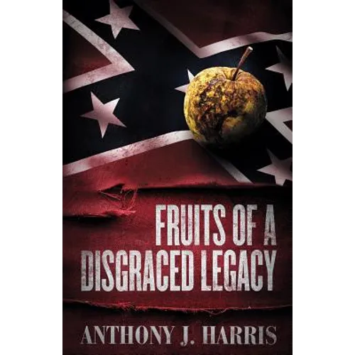 Fruits of a Disgraced Legacy - Paperback
