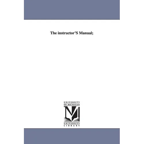 The Instructor's Manual; - Paperback