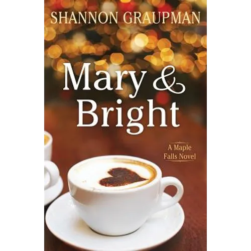 Mary & Bright - Paperback