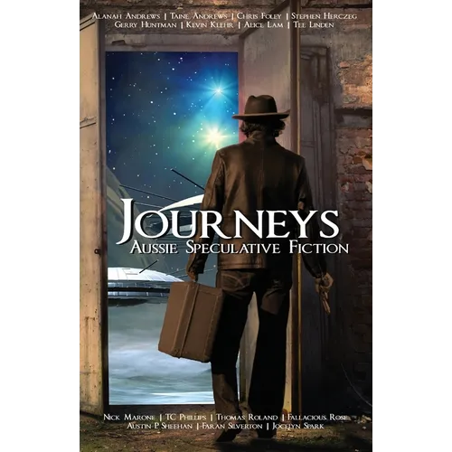 Journeys: Aussie Speculative Fiction vol. 2 - Paperback
