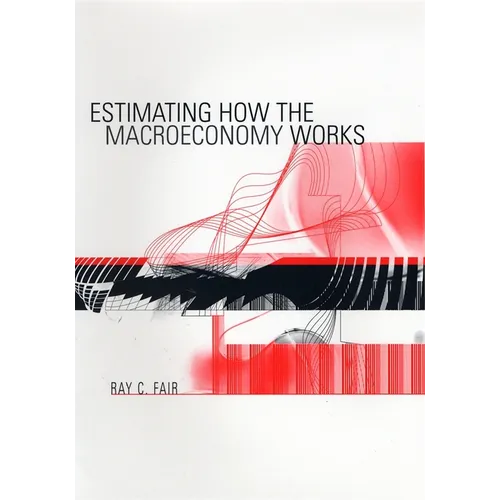 Estimating How the Macroeconomy Works - Hardcover
