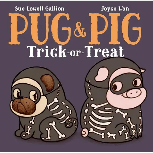 Pug & Pig Trick-Or-Treat - Hardcover