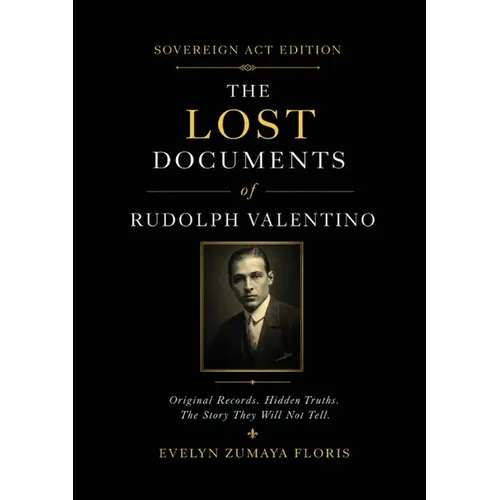 The Lost Documents of Rudolph Valentino - Paperback