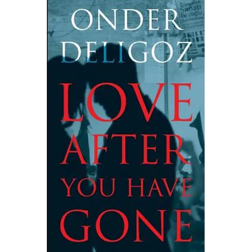 Love After You Have Gone - Paperback
