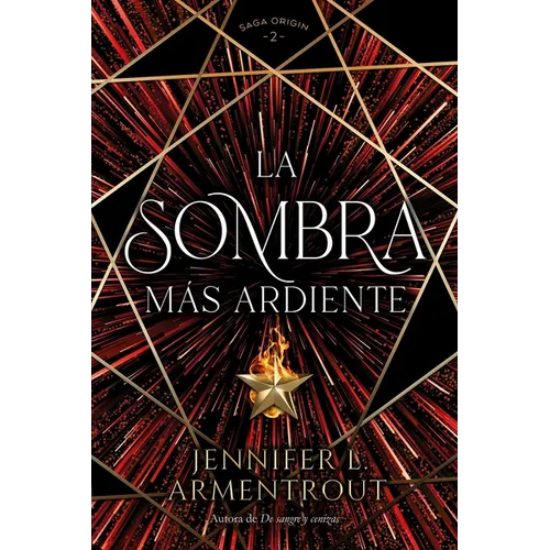 Sombra Mas Ardiente, La - Paperback