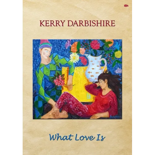 What Love Is - Paperback