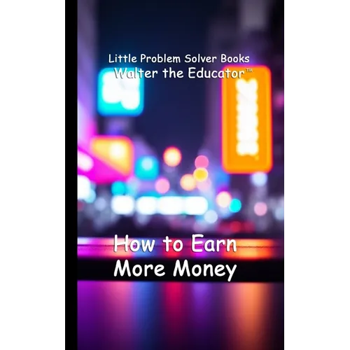 How to Earn More Money