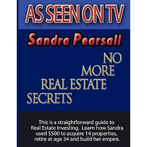 No More Real Estate Secrets - Paperback