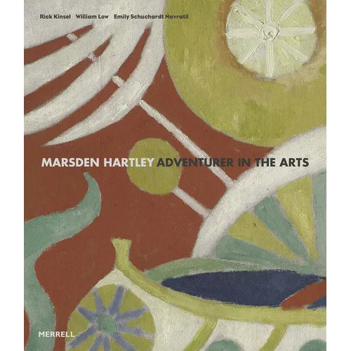 Marsden Hartley: Adventurer in the Arts - Hardcover